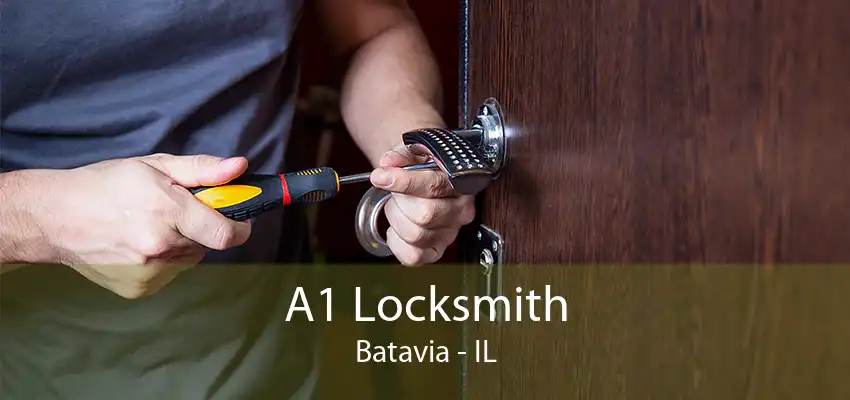 A1 Locksmith Batavia - IL