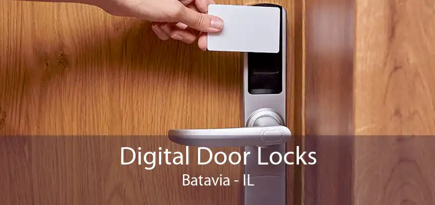 Digital Door Locks Batavia - IL