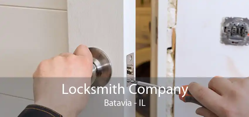 Locksmith Company Batavia - IL