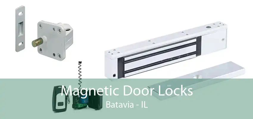 Magnetic Door Locks Batavia - IL