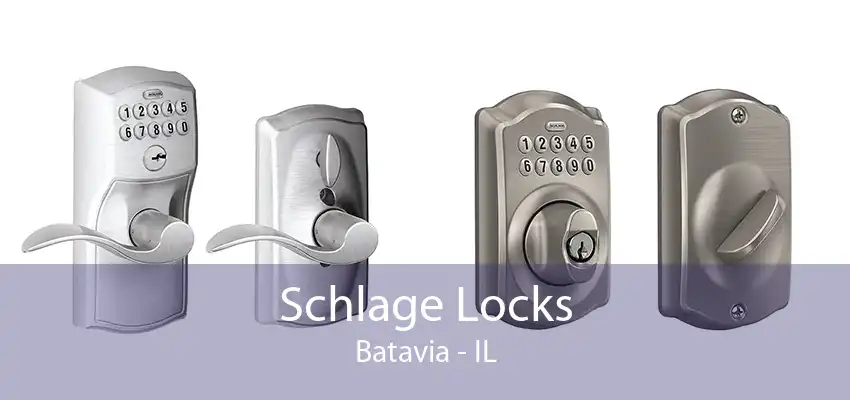 Schlage Locks Batavia - IL